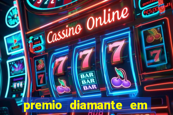 premio diamante em dinheiro blaze